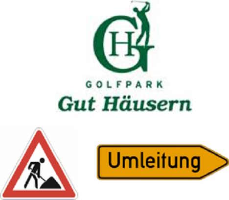 Umleitung Golfpark Gut Häusern ab 26.08.2024